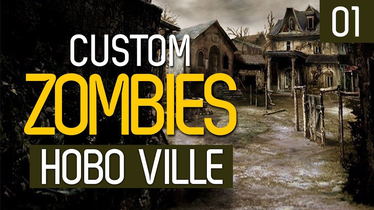 Custom Zombies | Hobbo Ville #1 - Onde olho vejo 