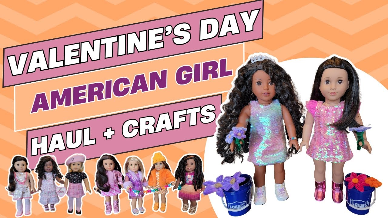Valentine’s Day in the AG World! Let’s unbox 16 items and enjoy 4 crafts! #haul #americangirldoll