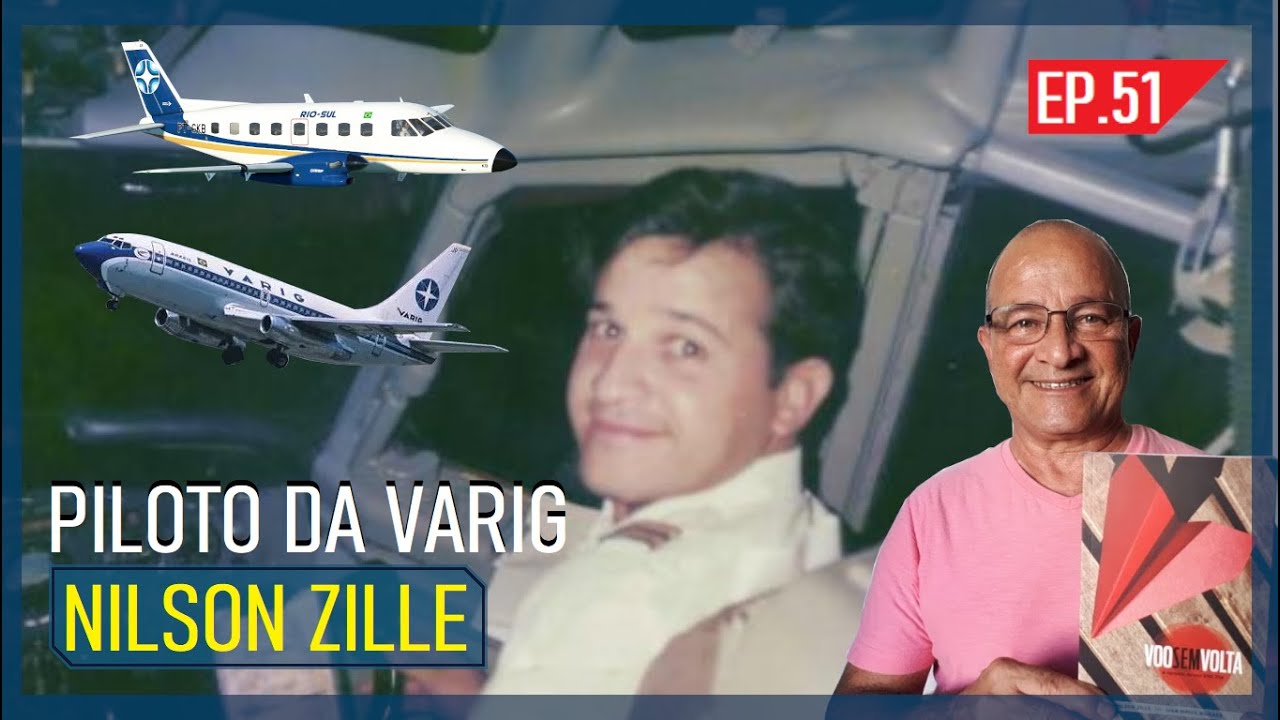 Conhe&ccedil;a a Hist&oacute;ria de Nilson Zille, Ex-Piloto da Varig!