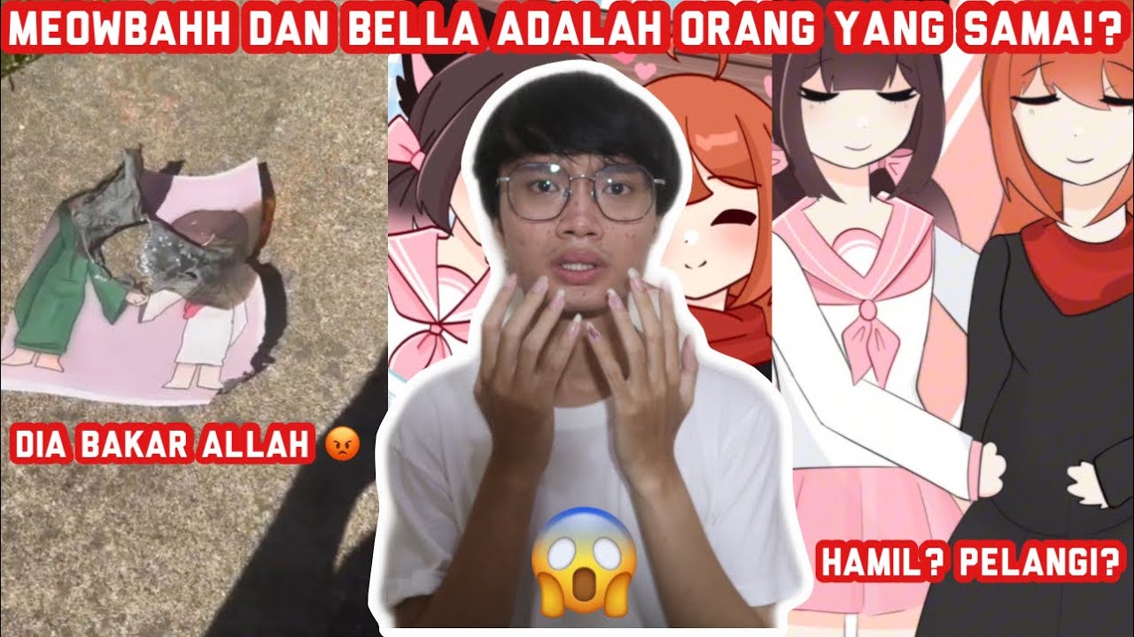 MEOWBAHH DAN BELLA ADALAH ORANG YANG SAMA!? DIA BAKAR APA ITU?