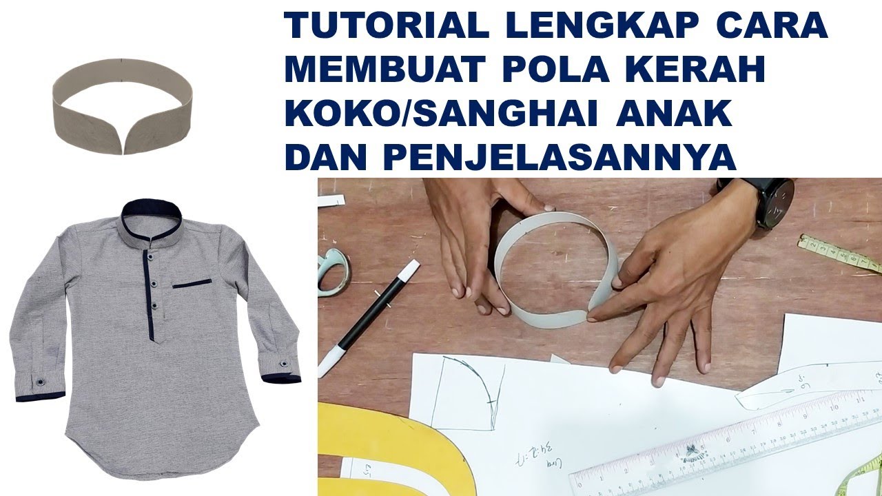 TUTORIAL LENGKAP CARA MEMBUAT POLA KERAH KOKO | SANGHAI ANAK DAN PENJELASANNYA @AlMelkids Batik