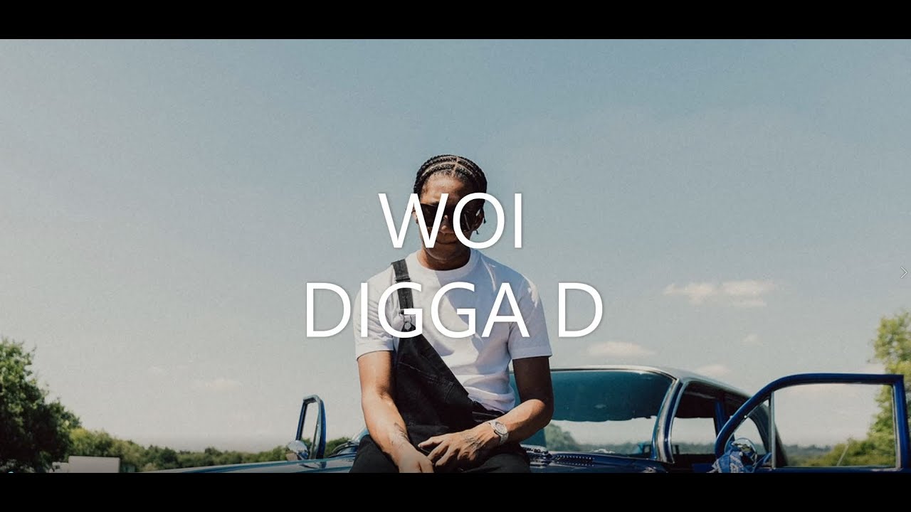Digga D- Woi 1 HOUR
