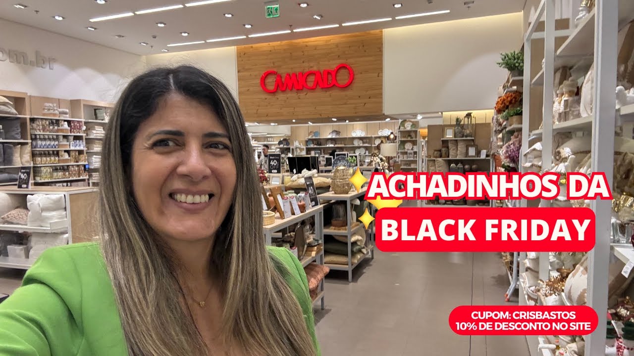 🏡ACHADINHOS da BLACK FRIDAY e NOVIDADES | CUPOM:CRISBASTOS 10% OFF