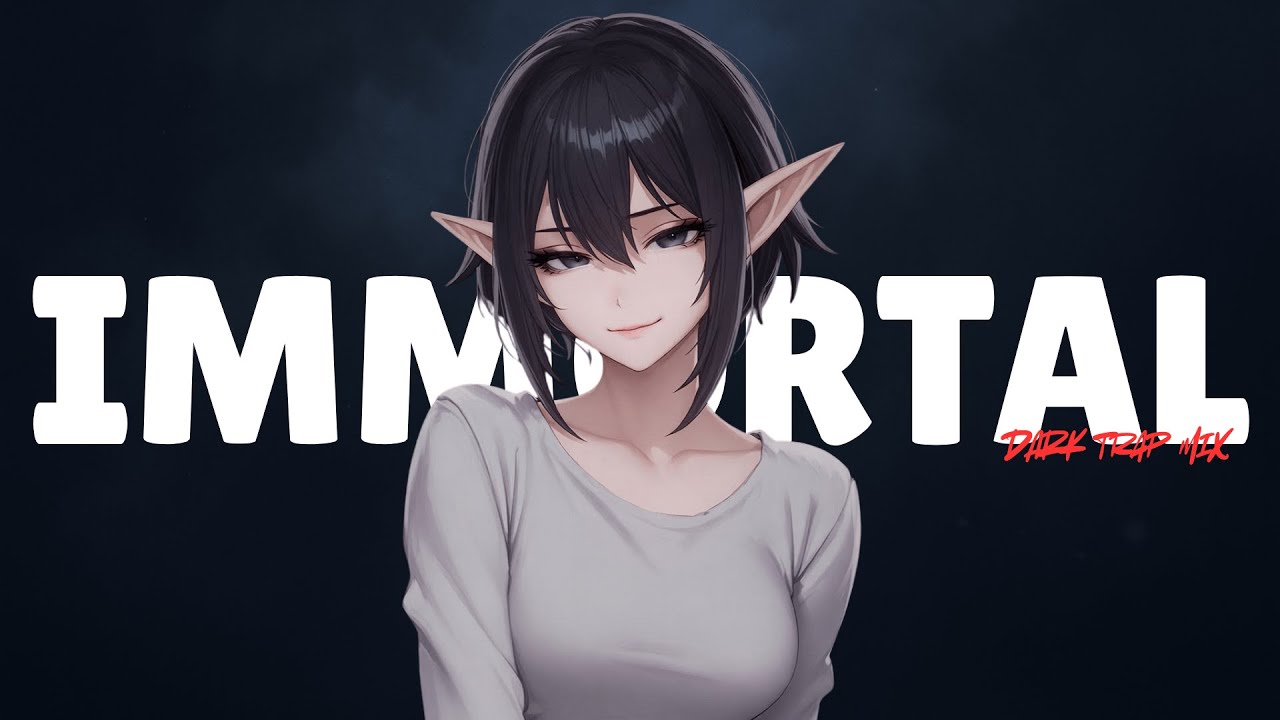IMMORTAL | Songs That Make You Feel Above Pain | DARK TRAP MIX