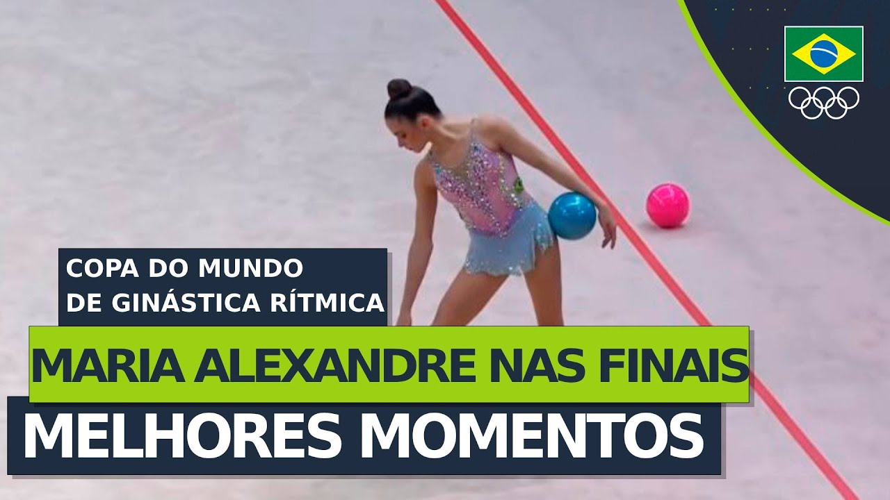 Maria Alexandre nas finais da Copa do Mundo de Ginástica Rítmica