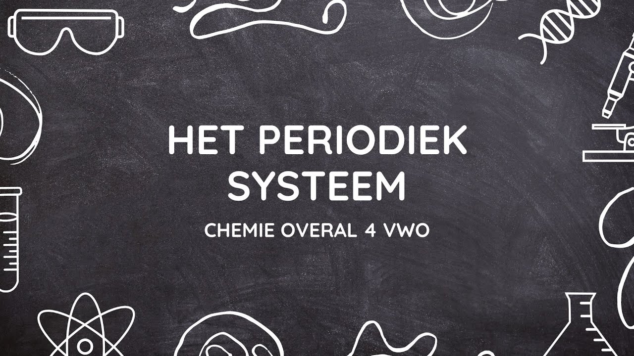 H2: Het Periodiek Systeem | Scheikunde Chemie Overal 4 VWO