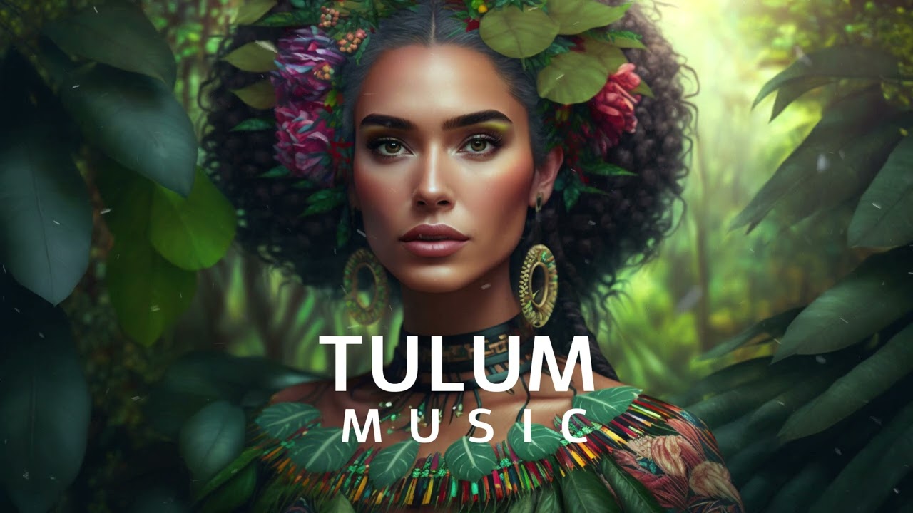 Tulum Music 2024 | Tulum's Tropical Latin Music Mix