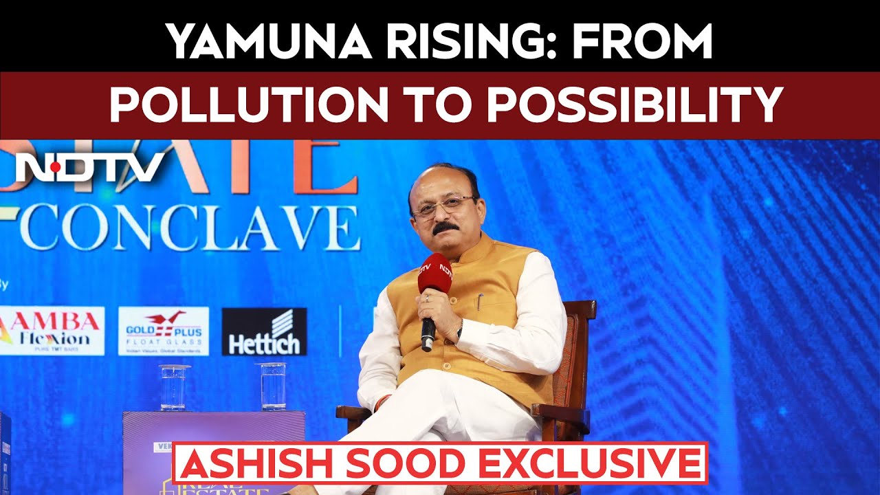 Delhi Minister Ashish Sood On NDTV | Yamuna Rising: From Pollution To Possibility