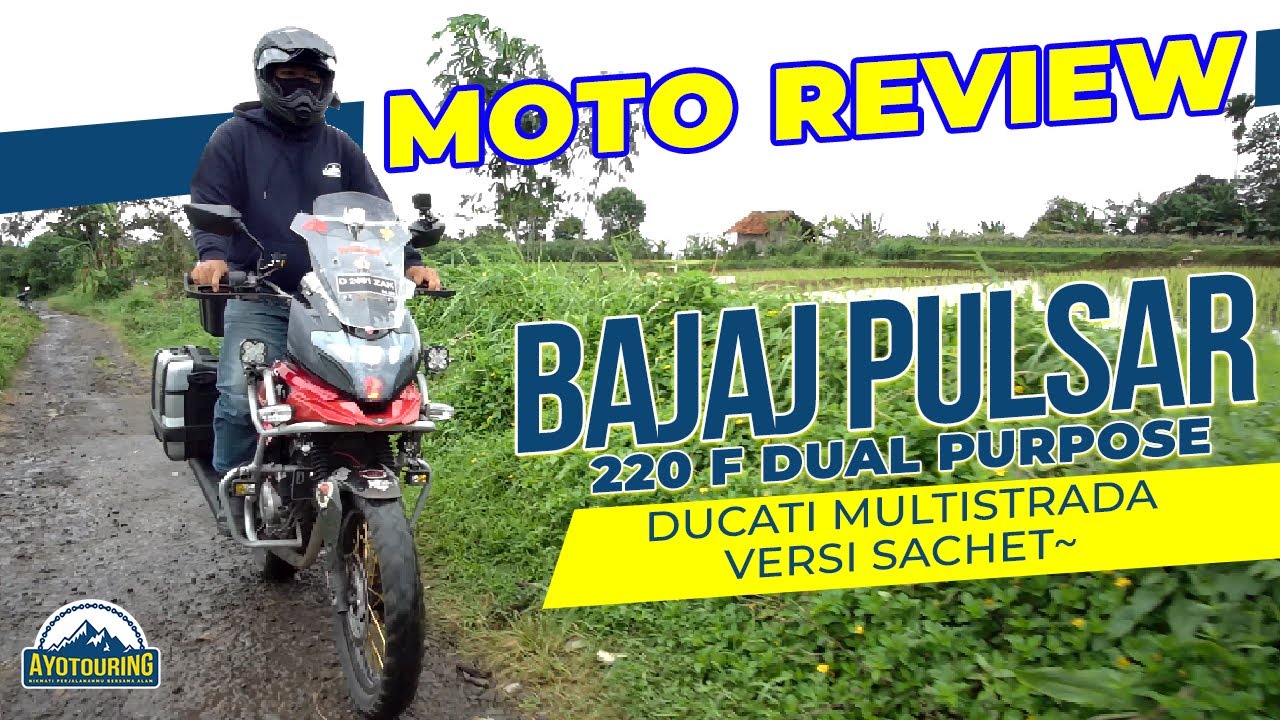 MOTOR YANG SERING DIJADIIN BAHAN MODIFIKASI ADVENTURE - Review Bajaj Pulsar 220 F Dual Purpose