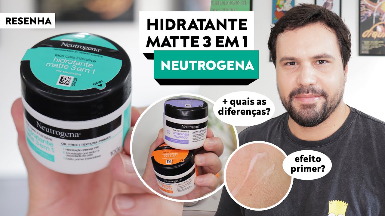 NEUTROGENA MATTE 3 EM 1 Creme Facial Resenha Face Care Intensive Efeito Primer Novo Verde