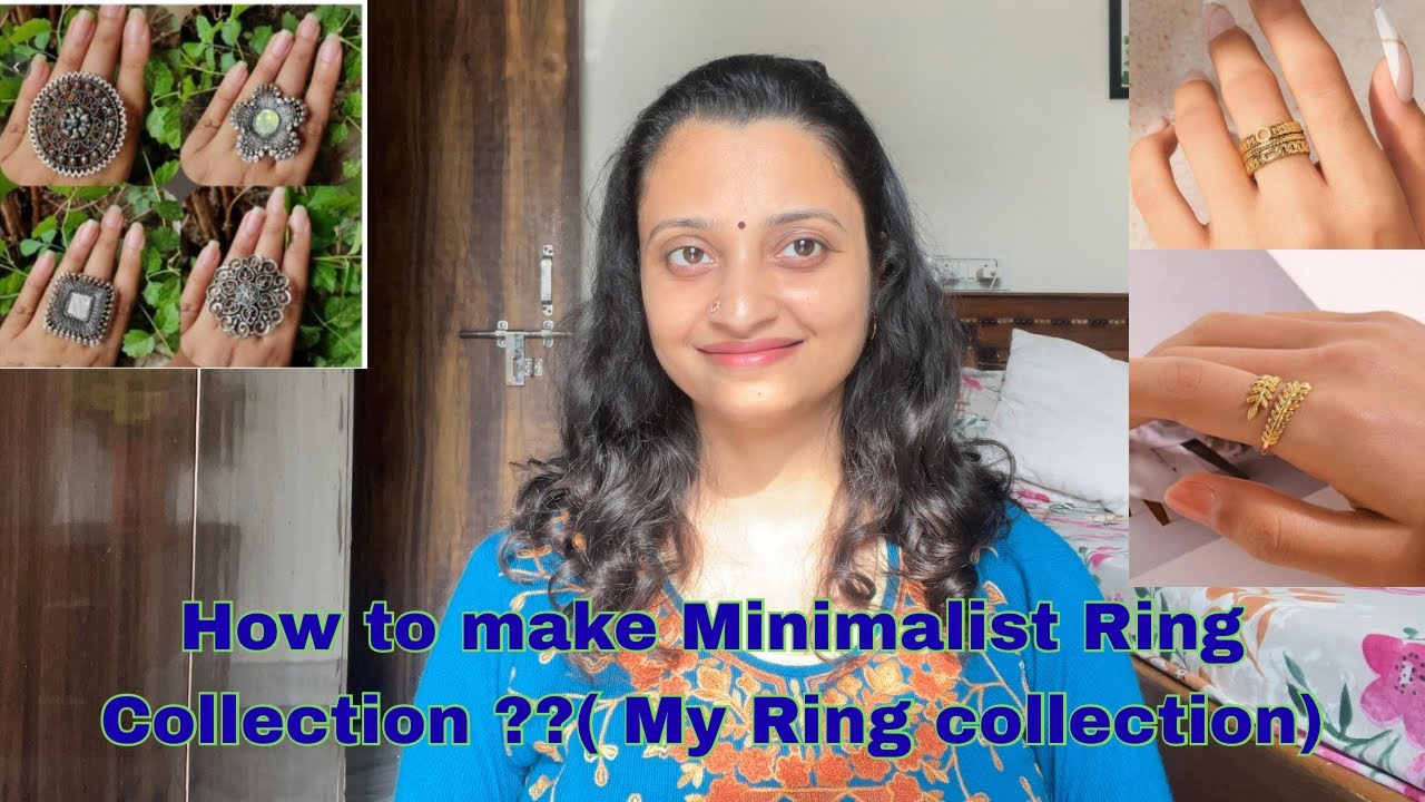 How to make Minimalist Ring Collection?? ( My Ring Collection)