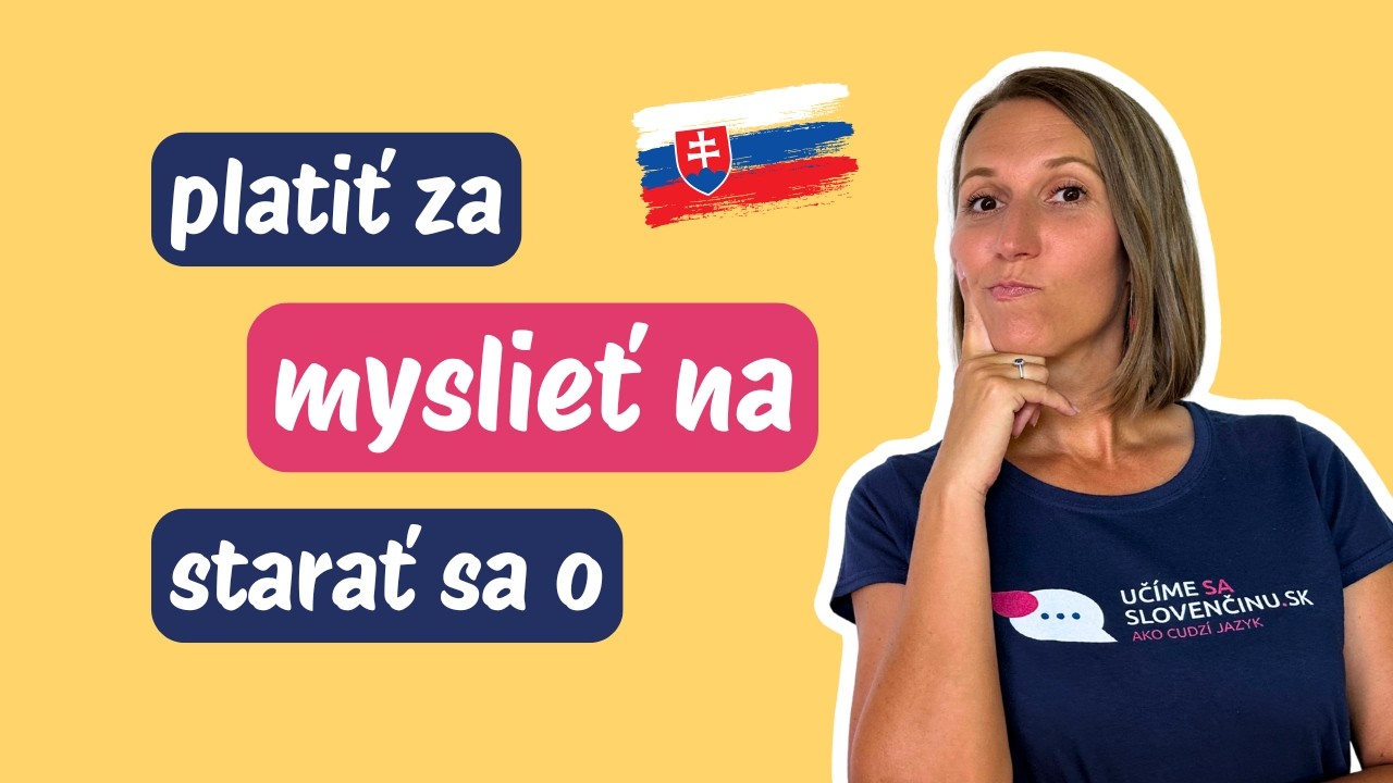 Learn Slovak Grammar 1/3: Slovesá s predložkami (AKUZATÍV)