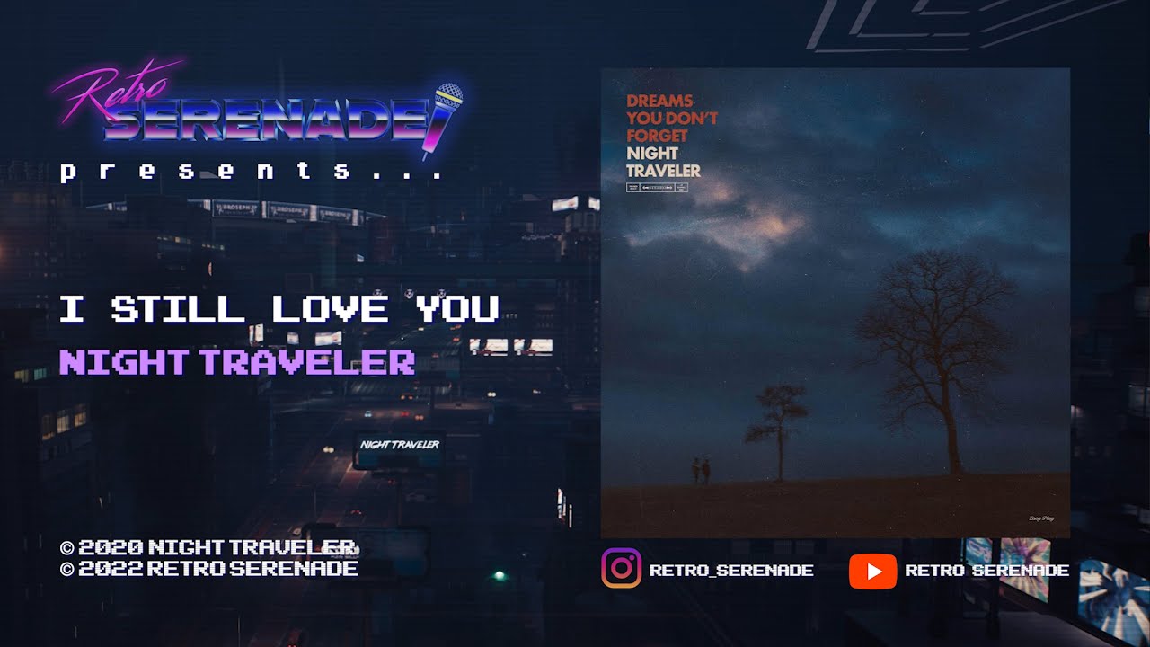 Night Traveler - I Still Love You (Karaoke) (INSTRUMENTAL) (4K/1080)