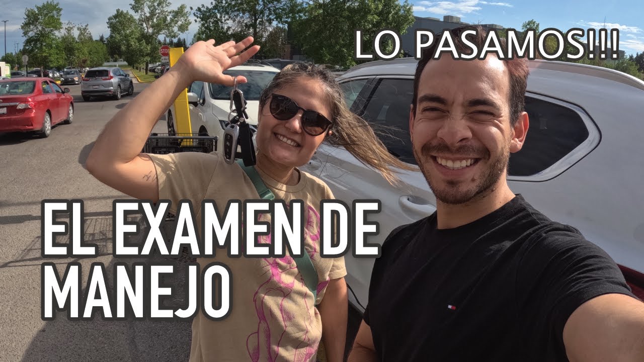 ¿Cómo pasar tu examen de manejo en Canadá? | Asi lo hicimos nosotros.