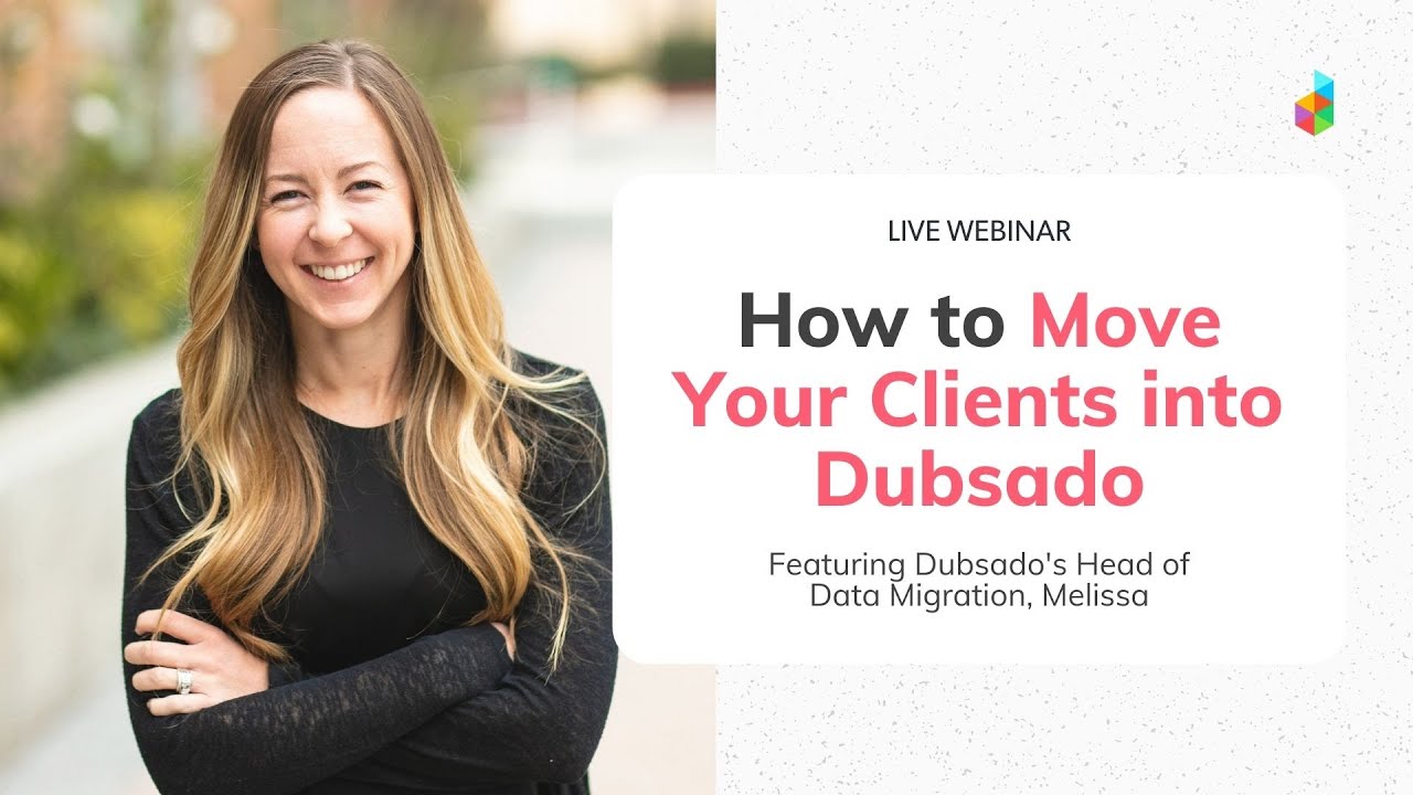 How to Move Your Clients into Dubsado w/ Melissa Schulze