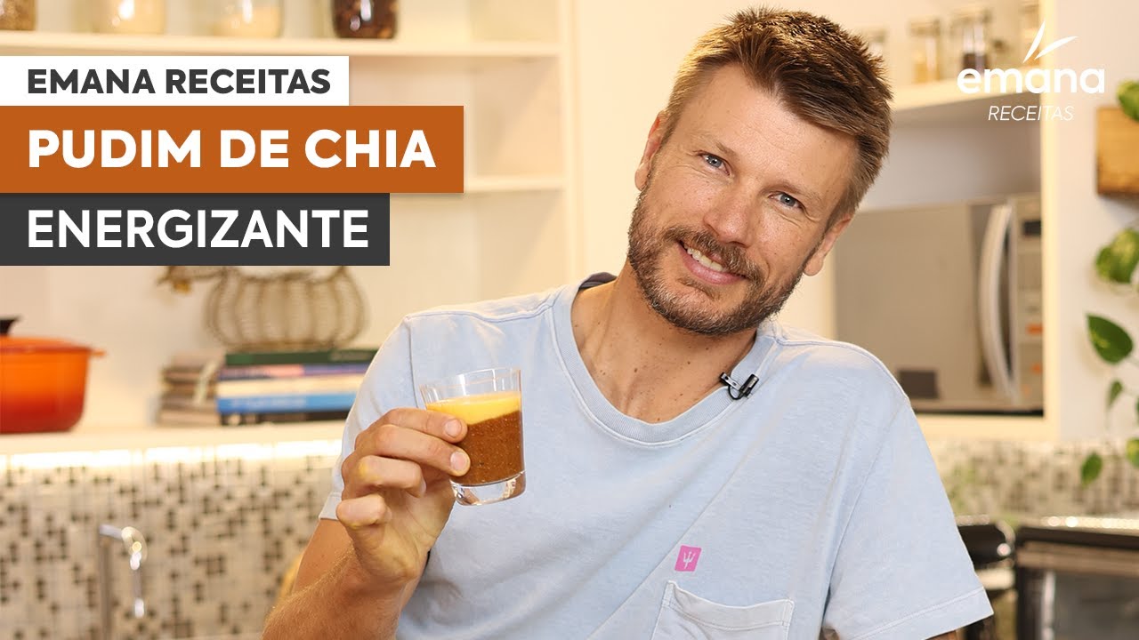 PUDIM DE CHIA ENERGIZANTE por RODRIGO HILBERT | EMANA RECEITAS