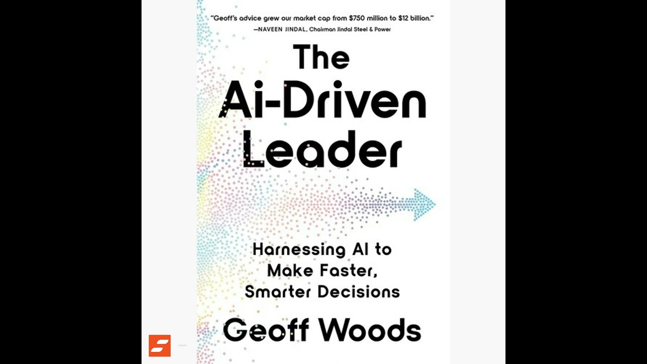 The AI-Driven Leader Summary | Geoff Woods