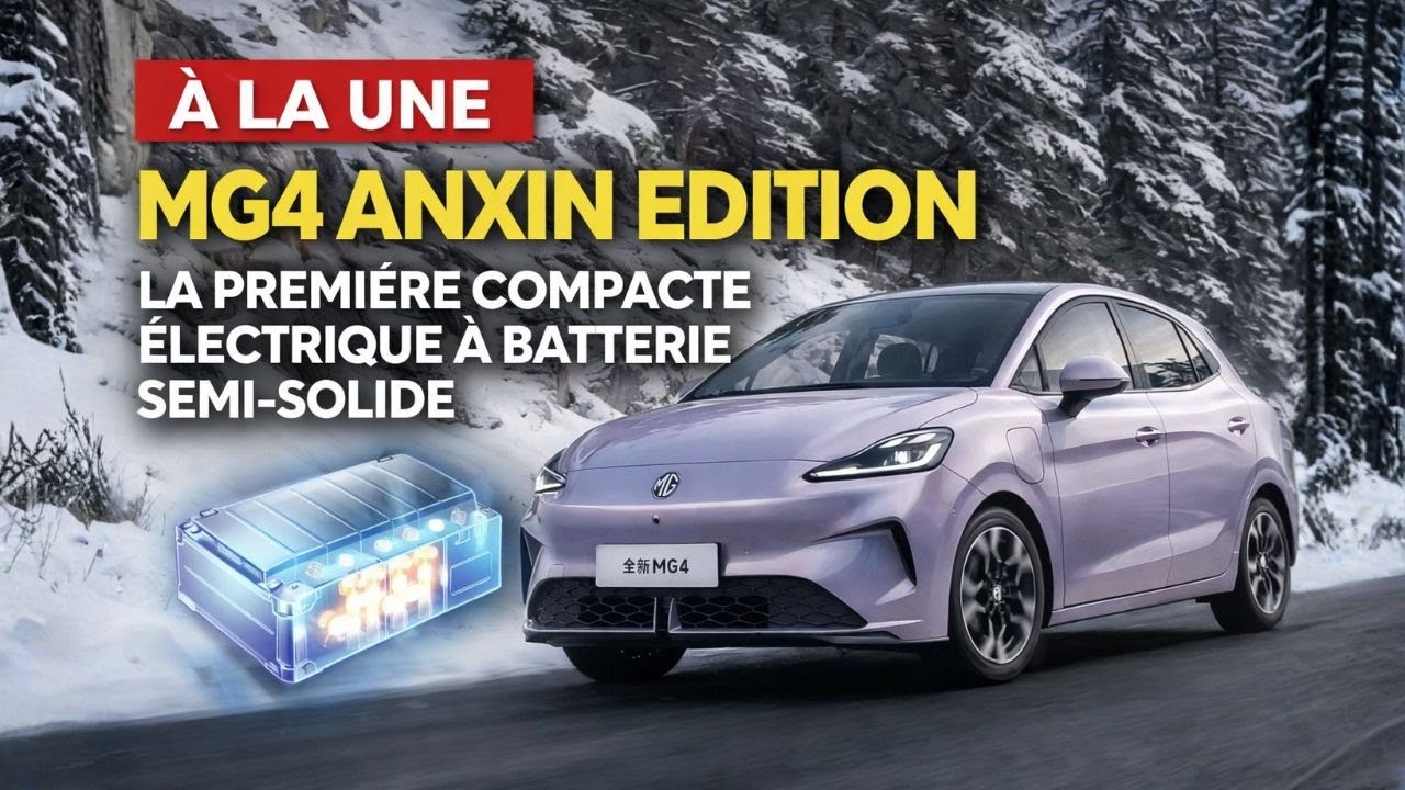 MG4 Anxin Edition : la première électrique de série à batterie semi solide à 14 600 €