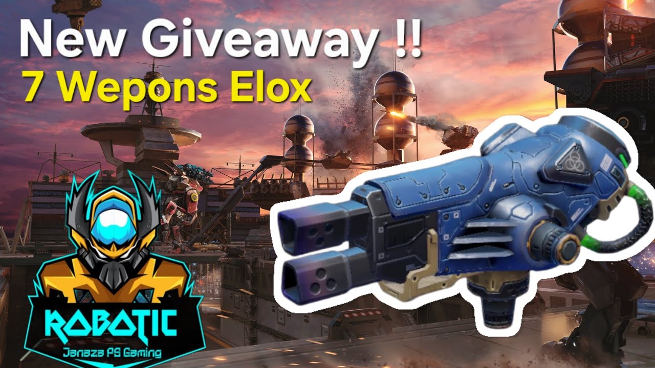 New Wepon Giveaway Elox !! In War Robots 