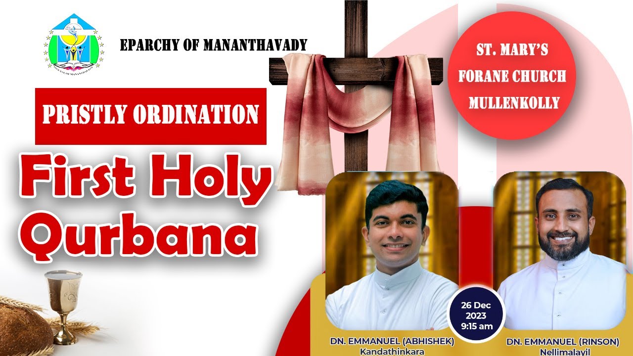 Priestly Ordination& First Holy Qurbana// 2023 Dec 26 @ 9.15 AM // Dn. Rinson & Dn. Abhishek