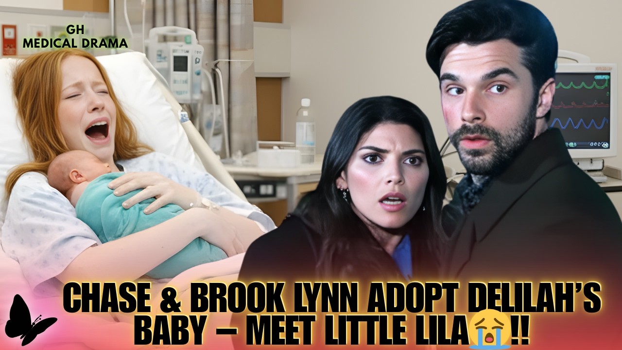 PORT CHARLES SHOCK !! Chase & Brook Lynn Adopt Delilah’s Baby – Meet Little Lila!! 😭 GH Spoilers