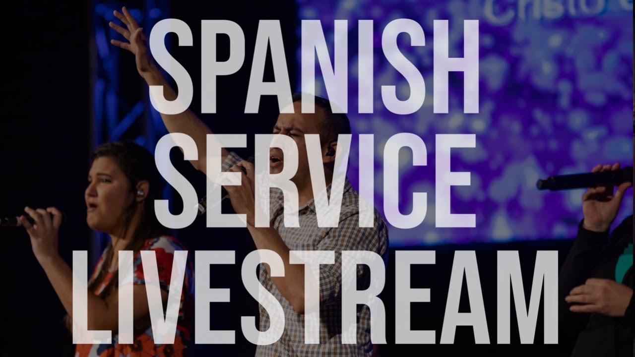 Spanish Service Livestream