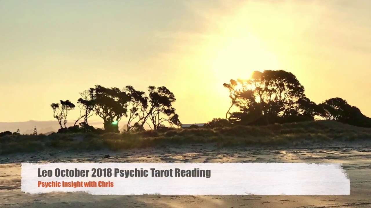 Leo October 2018 Psychic Tarot Reading