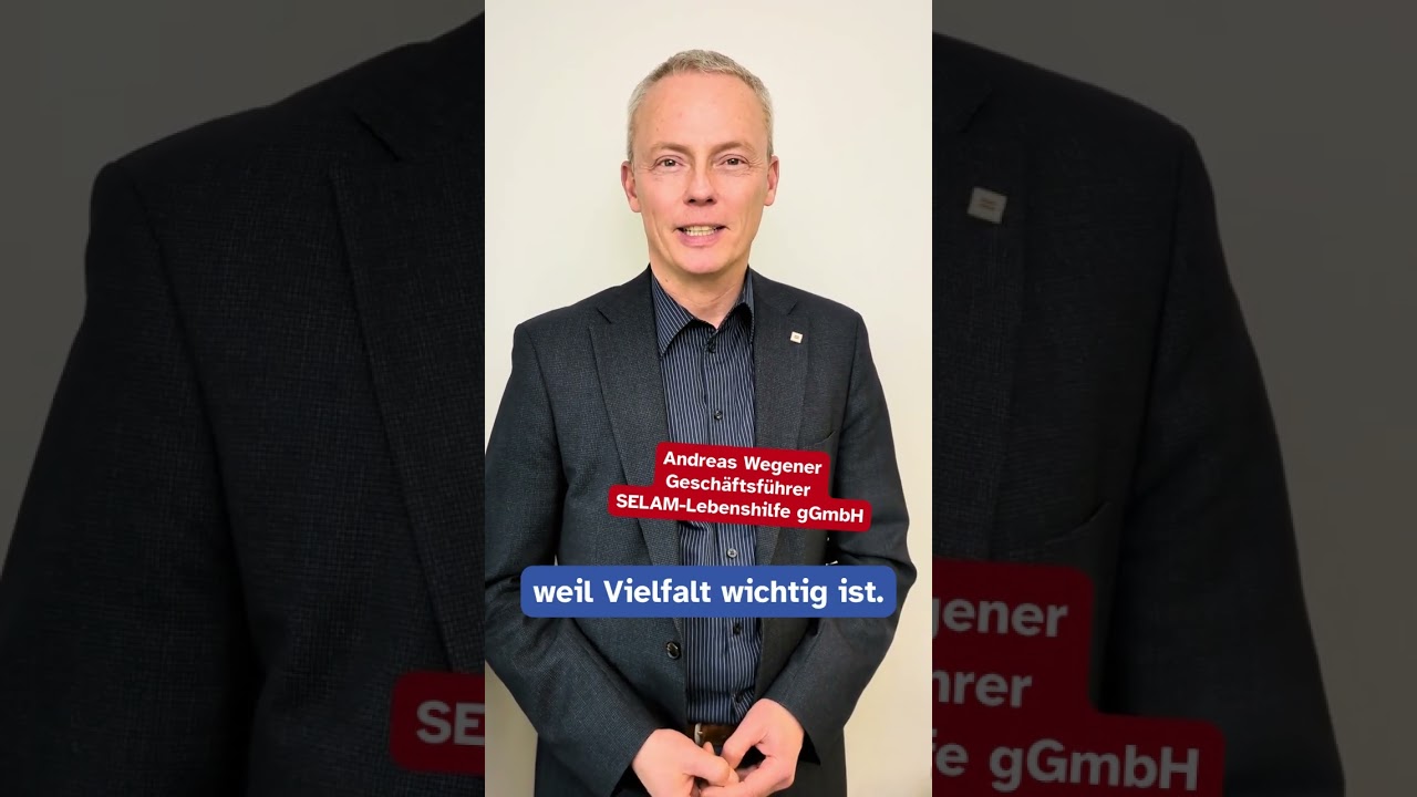 Du bist Demokratie: Andreas Wegener, Gesch&auml;ftsf&uuml;hrer SELAM-Lebenshilfe gGmbH