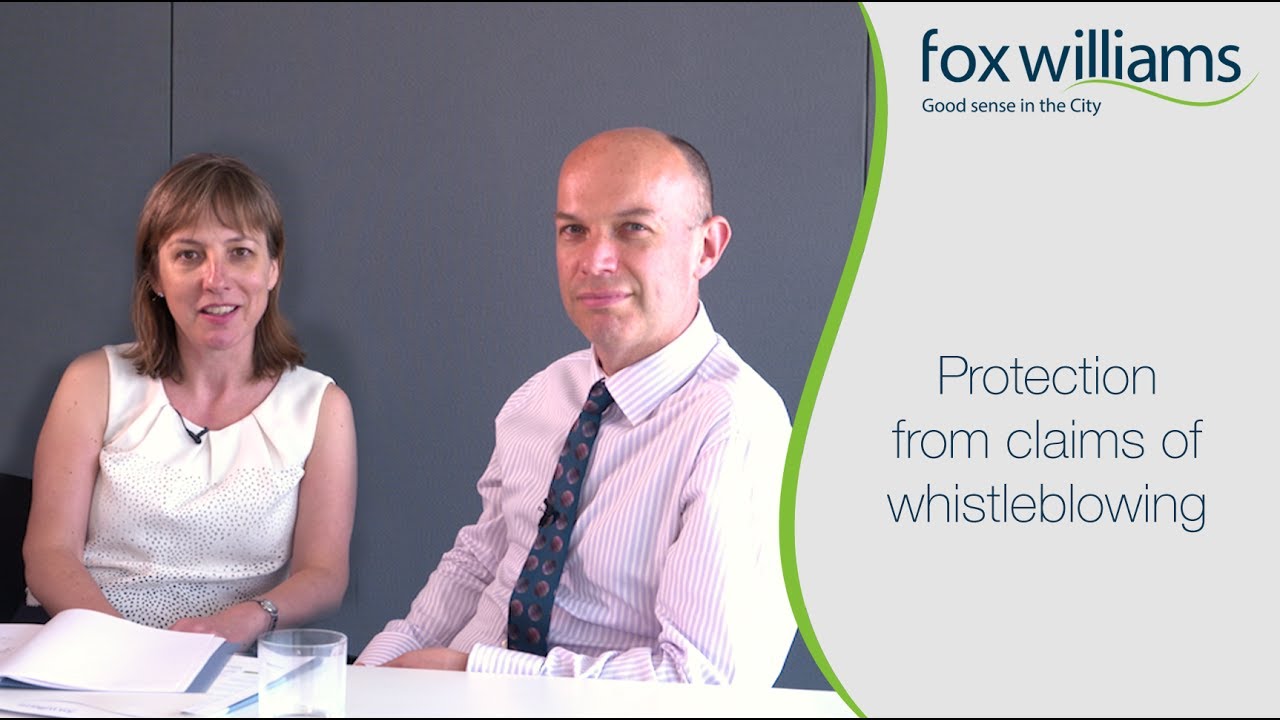 Protection from claims of whistleblowing - Fox Williams LLP