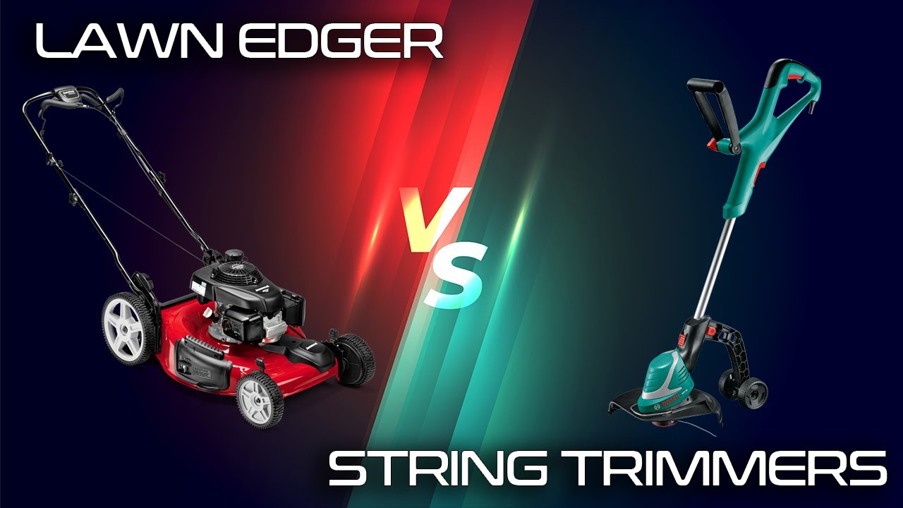 Lawn Edgers vs String Trimmers: What Are The Differences? (A Detailed Comparison)
