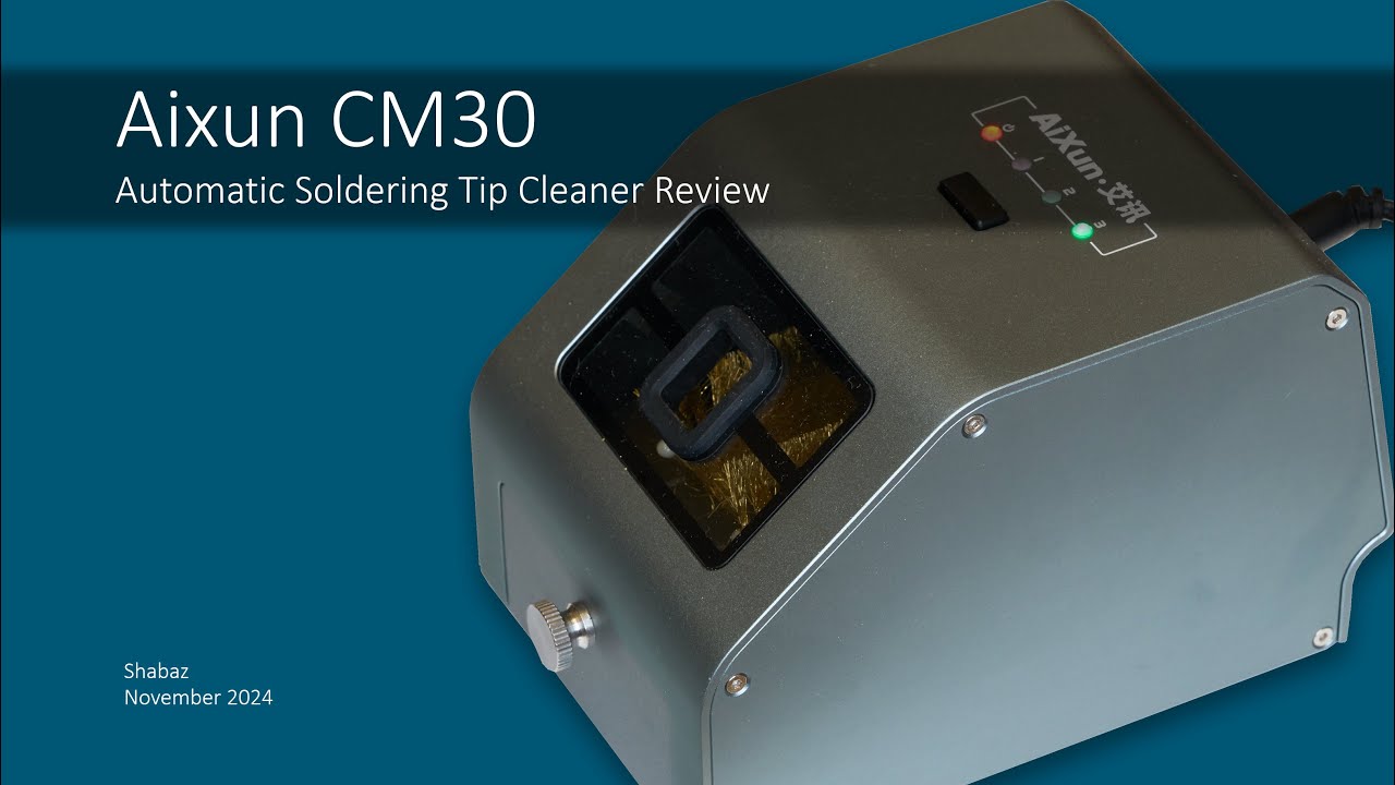 AiXun CM30 Automatic Soldering Tip Cleaner Review