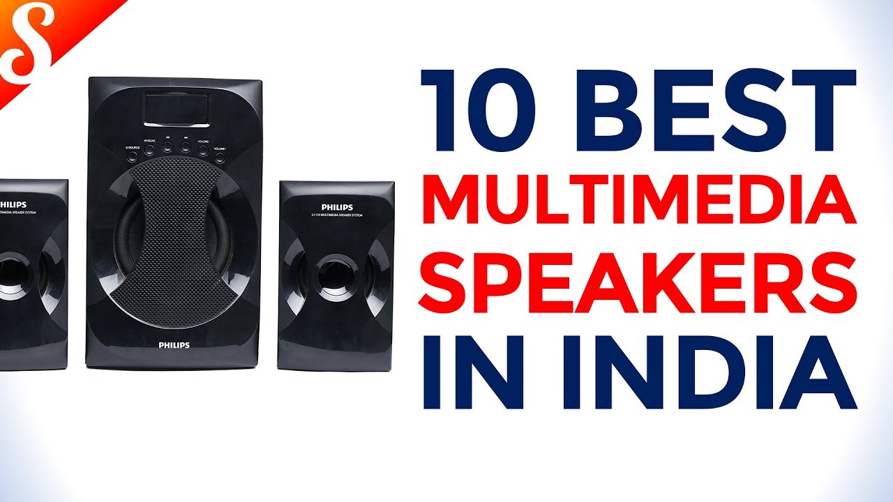 10 Best Multimedia Speaker Systems in India with Price