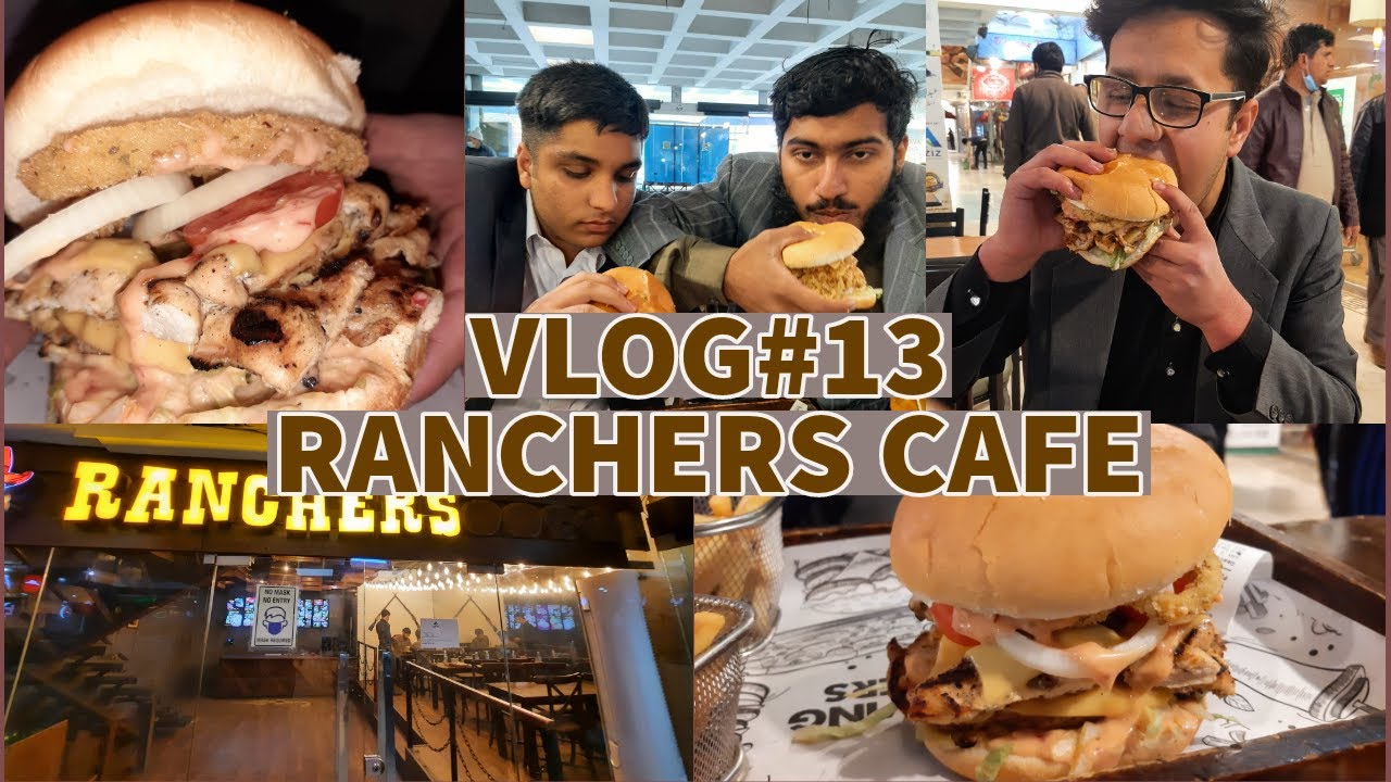 Ranchers Cafe Saddar Rawalpindi | Food Vlog | English Sub