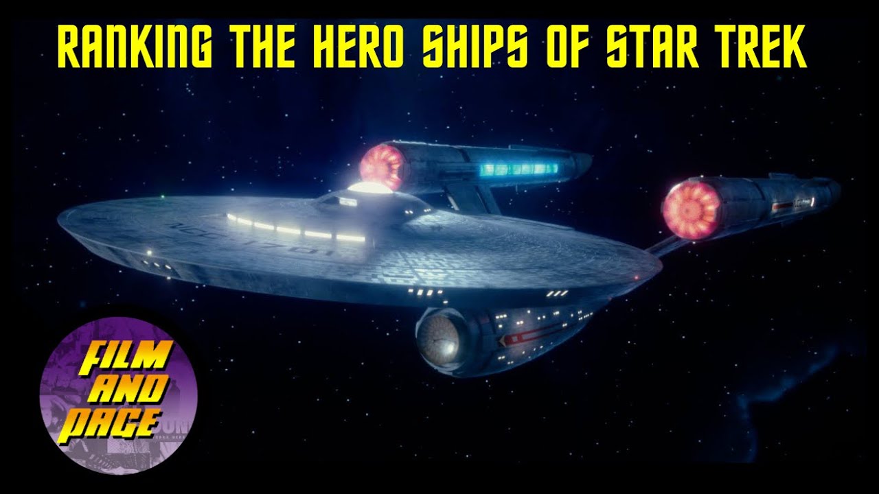 Ranking the hero ships of the Star Trek series and films.