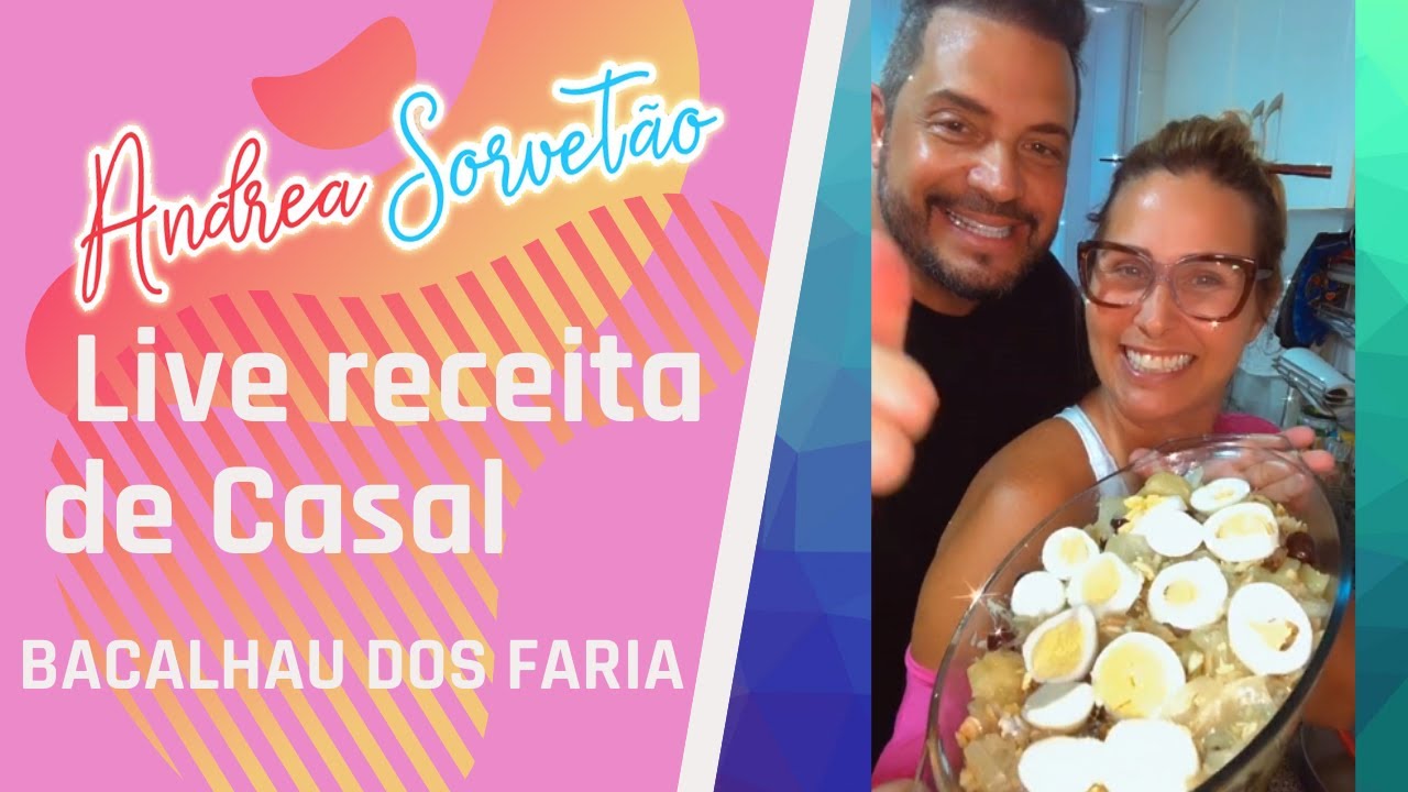 ANDREA SORVETÃO - RECEITA DE BACALHAU DOS FARIA
