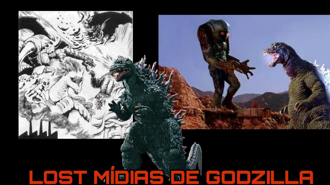 AS LOST MÍDIAS DE GODZILLA