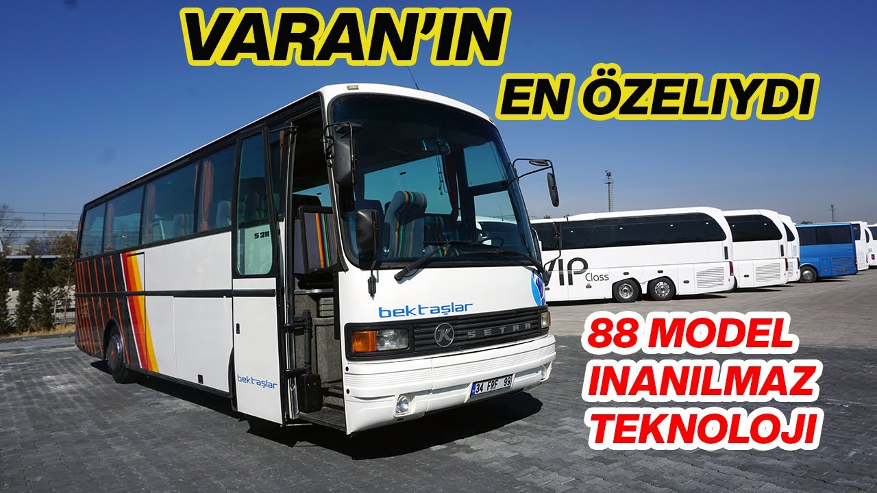 Setra S211 HD | İnanılmaz Teknoloji! TR'DE Tek Model | Varan Turizm'in Gözbebeğiydi