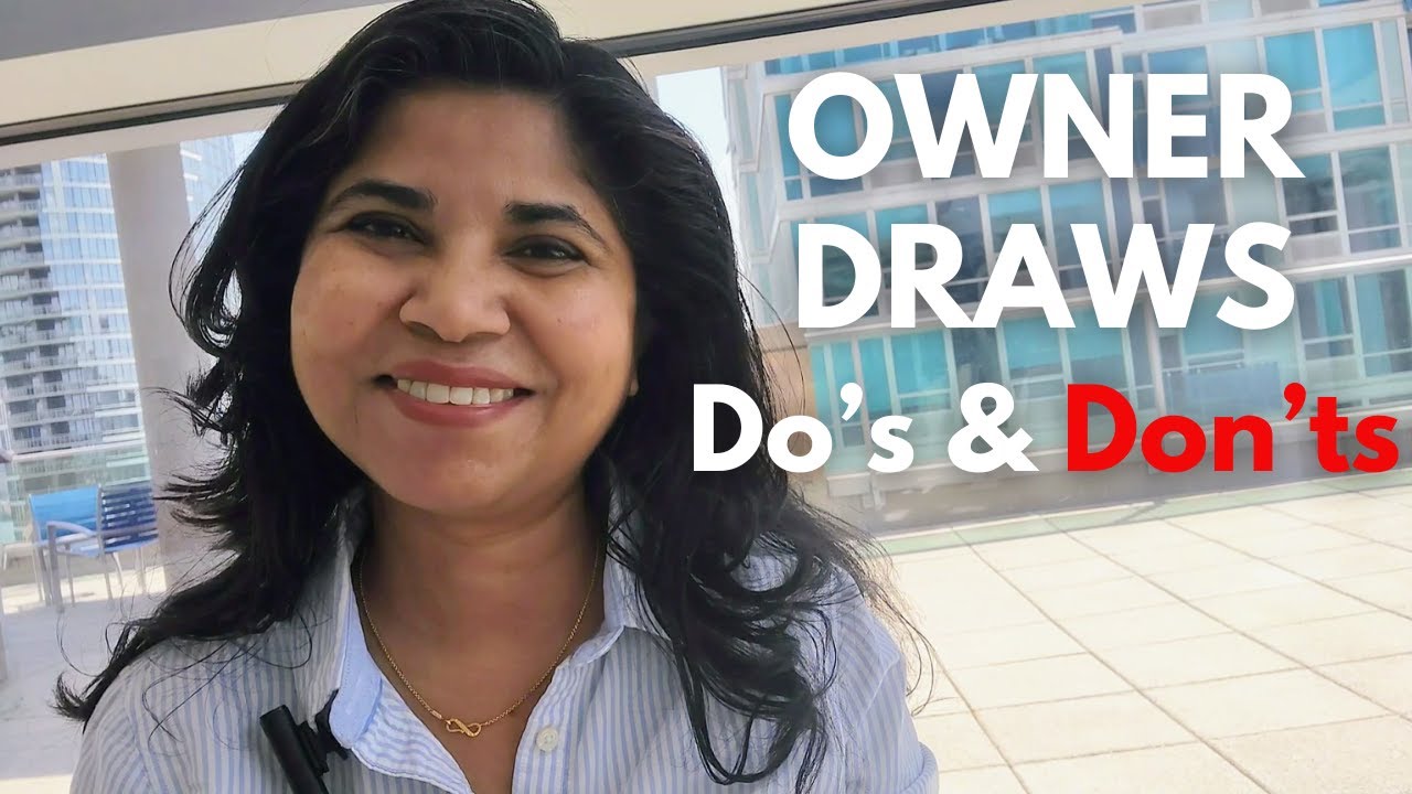 Owner Draws Do's & Don'ts: Best Practices & Easy Bookkeeping for Small Business Owners