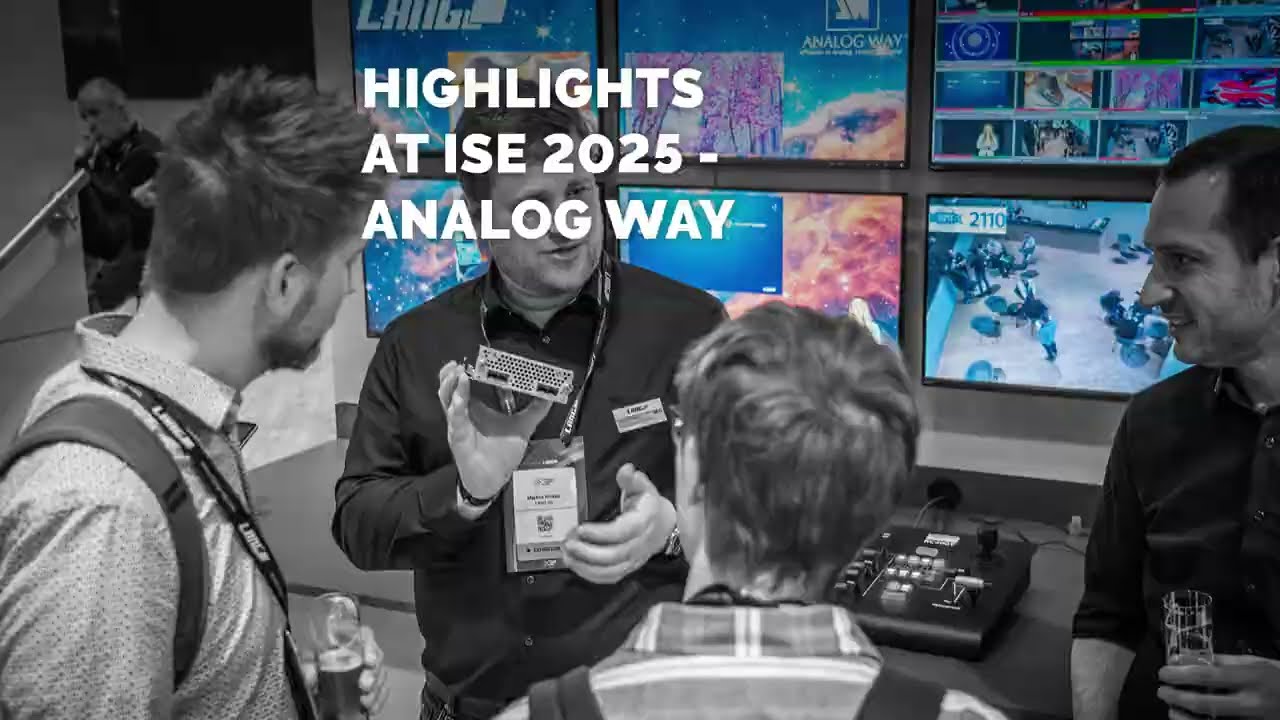 ISE 2025 - Highlights from ANALOG WAY
