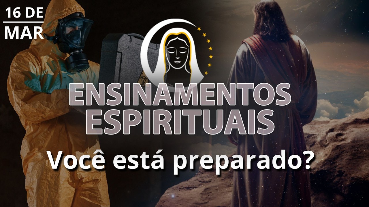 Ensinamentos Espirituais | 16 de março