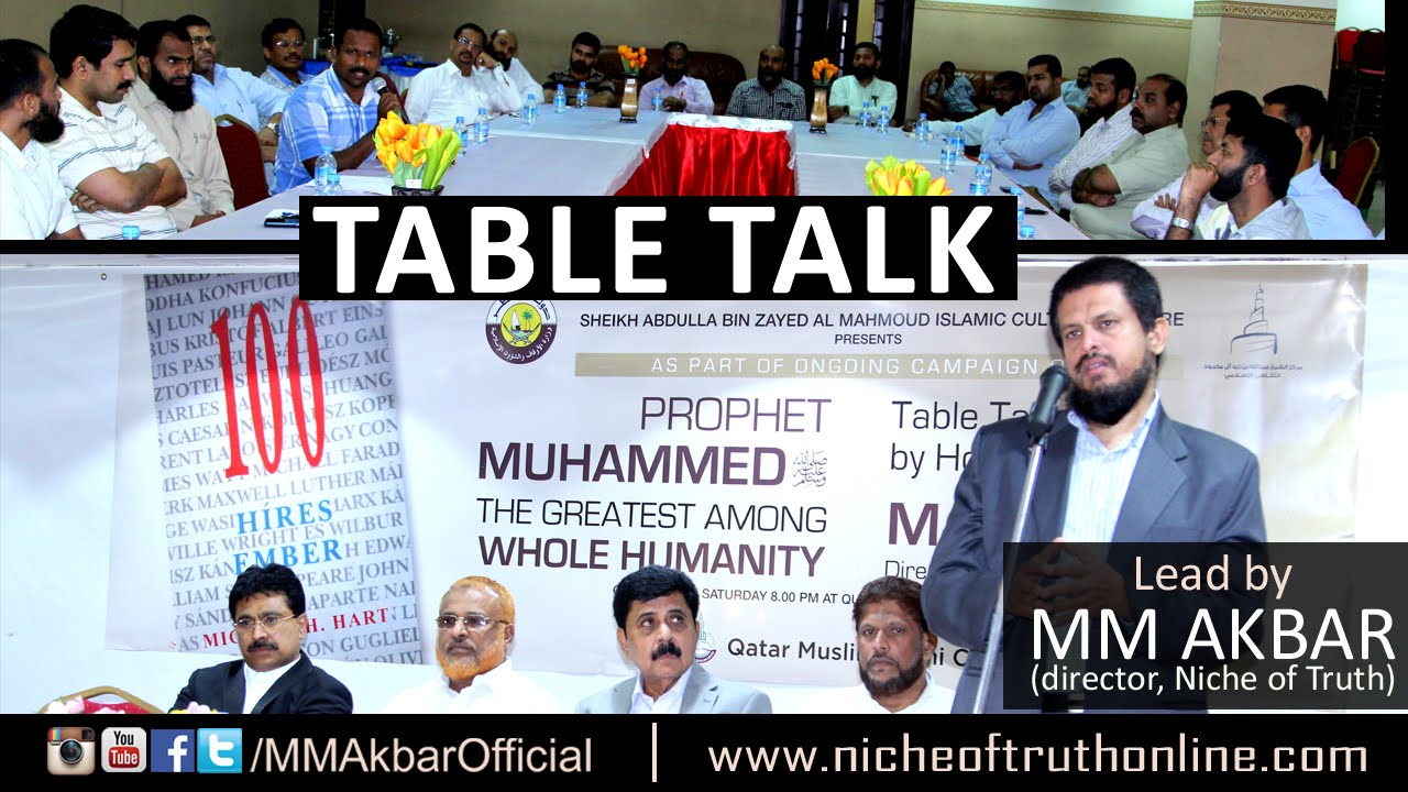 TABLE TALK - Lead by Hon: MM Akbar | Qatar-2015 | Christian- Atheist- Nexialist- Muslim