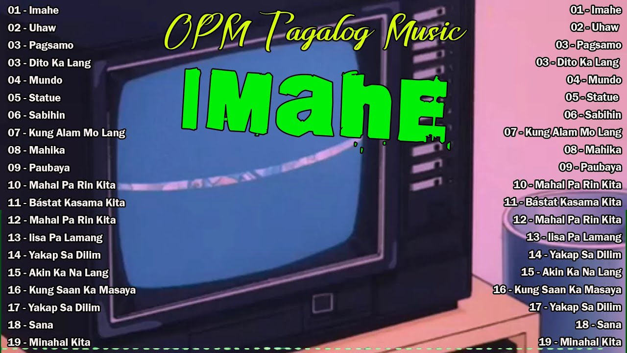 SEPTEMBER - Imahe 🎵 Soulful OPM Love Songs Playlist 2023#Romantic Tagalog Love Songs For A Sad Day