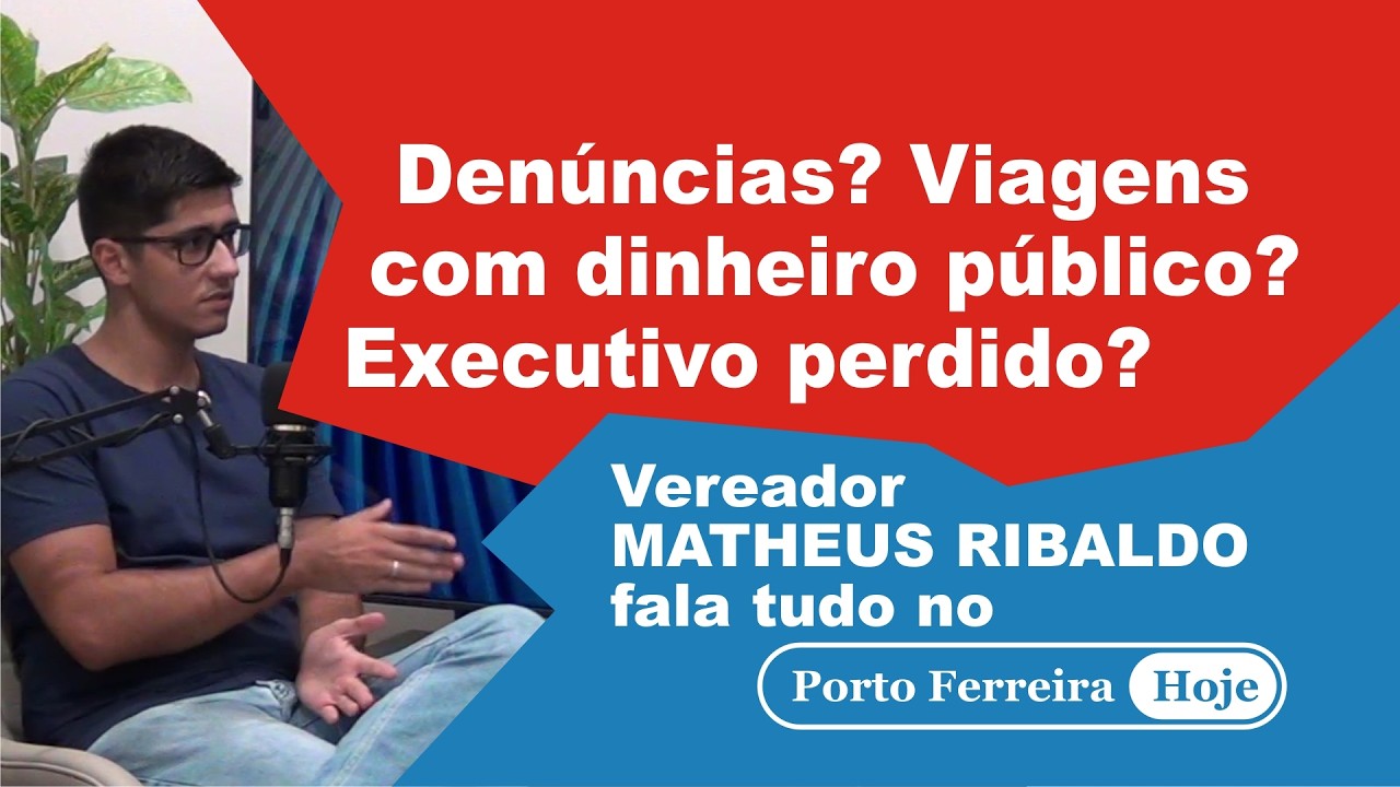 Denúncias? Viagens com dinheiro público? Executivo perdido? Matheus Ribaldo fala tudo nesse episódio