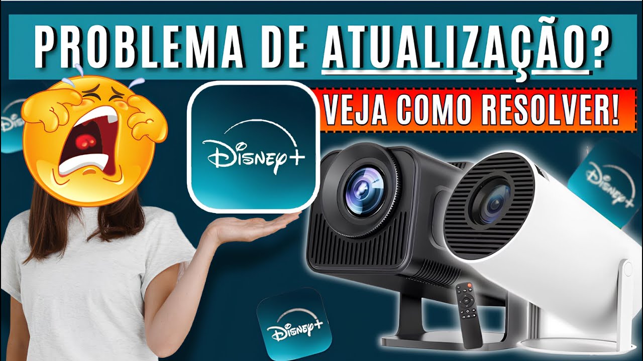 RESOLVIDO! Disney Plus Pedindo Atualização no Projetor HY300/HY320