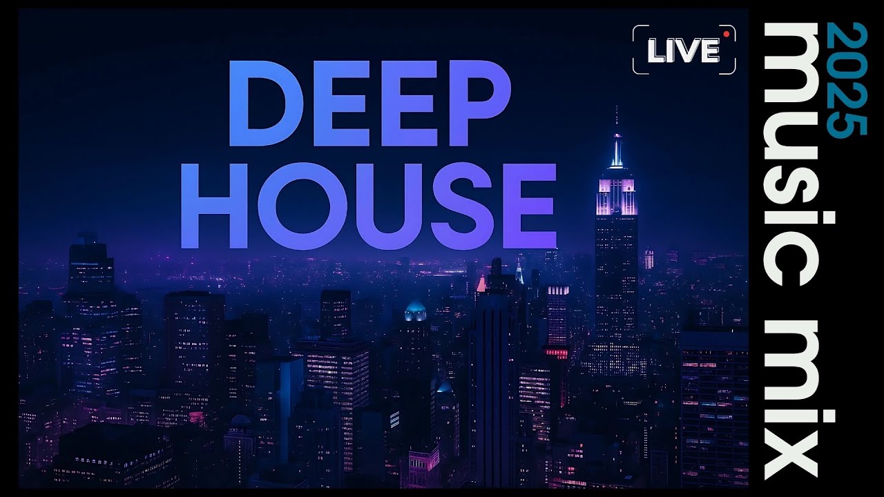 🌃1 HOUR STUDIO-QUALITY DEEP HOUSE 2025 🍸 Vibrant Nightclub Atmosphere