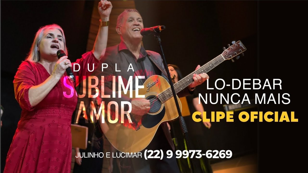 Lo-Debar Nunca Mais - Dupla Sublime Amor (Clipe Oficial)