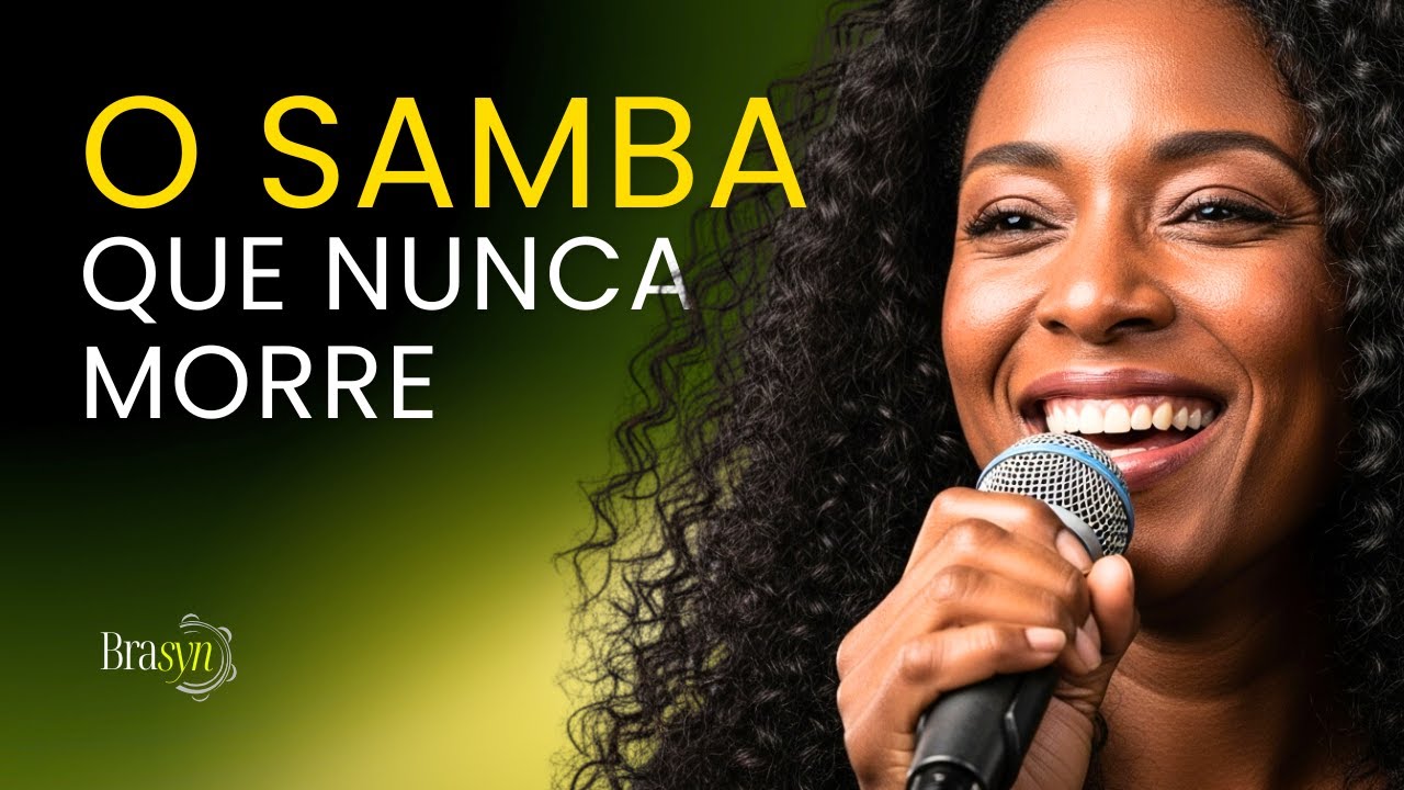 Esse Samba Vai Te Levar de Volta No Tempo | Brasyn Sound 🇧🇷