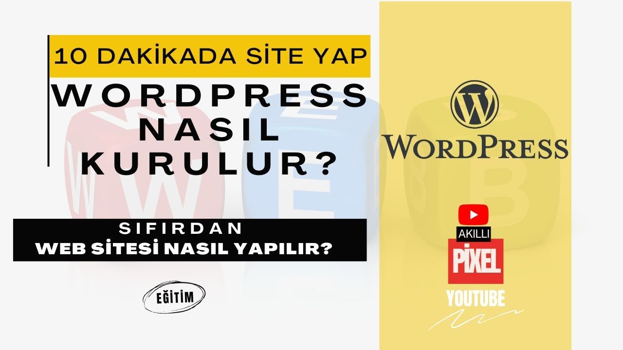 Как создать сайт на WordPress? - Обучение WordPress | Обучение по созданию веб-сайтов | Akıllı Pixel