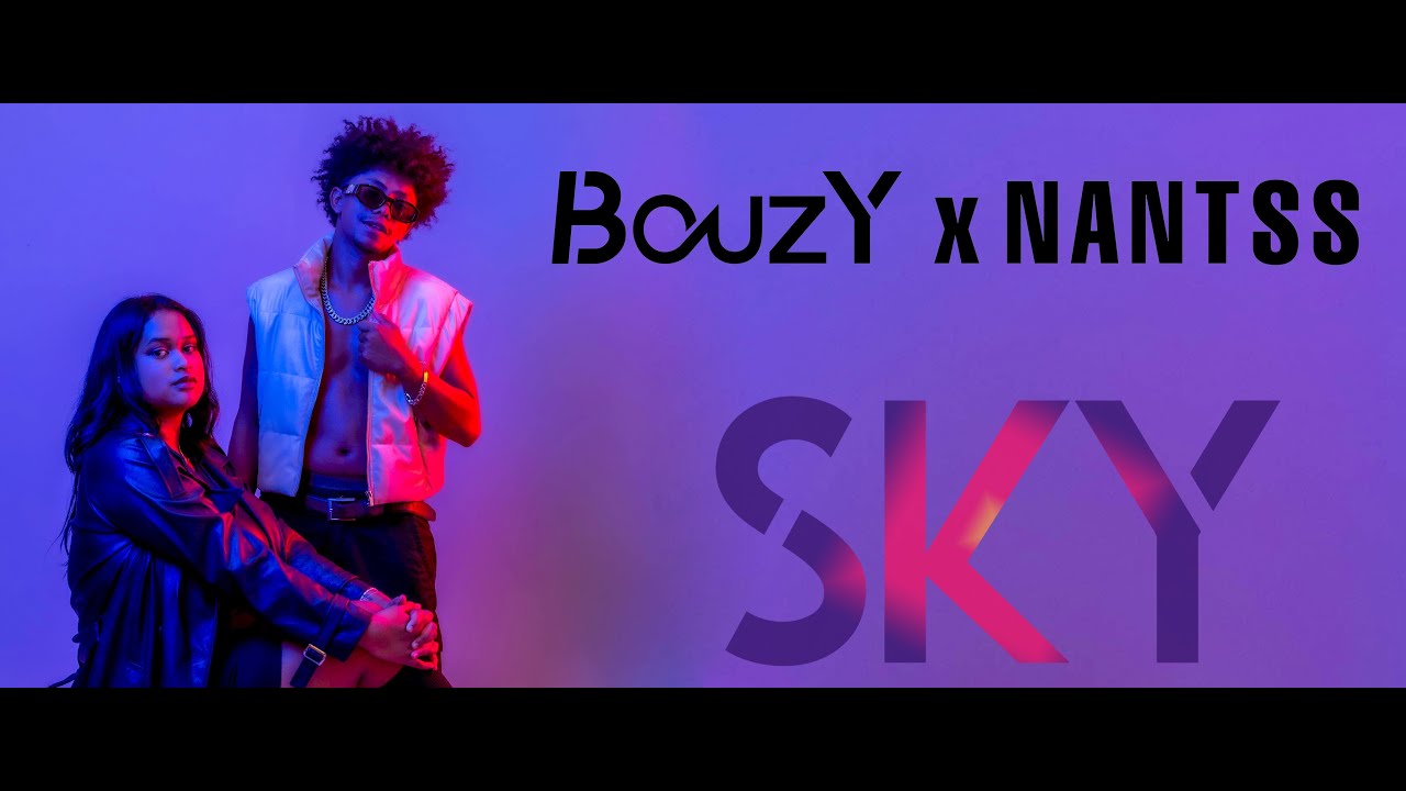 BOUZY X NANTSS - SKY