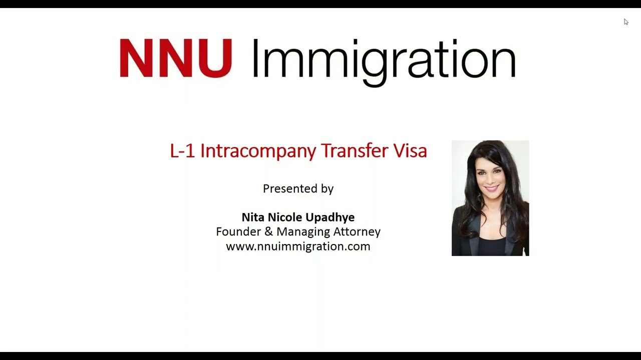 Webinar:  L1 Visa Intracompany Transfer Visa Essentials